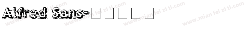 Alfred Sans字体转换